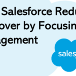 Salesforce Reduced Turnonver by Engagement
