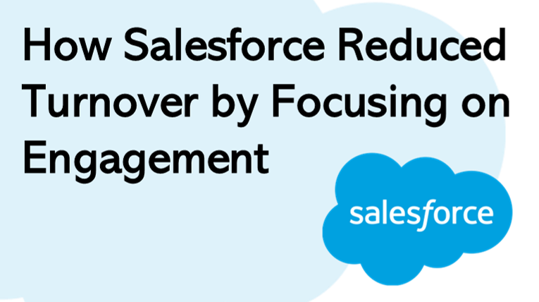 Salesforce Reduced Turnonver by Engagement