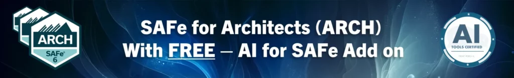 SAFe for Architects with Free AI Add-on