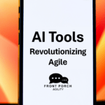 AI Tools Revolutionizing Agile