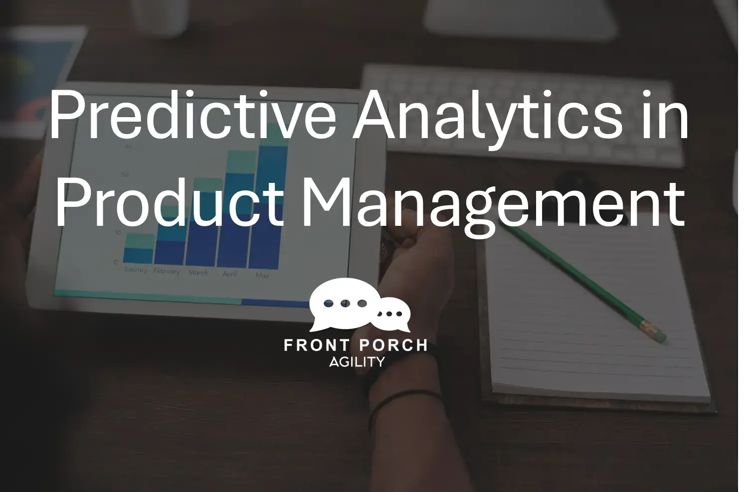 Predictive Analytics Making Products Better in Today's Market