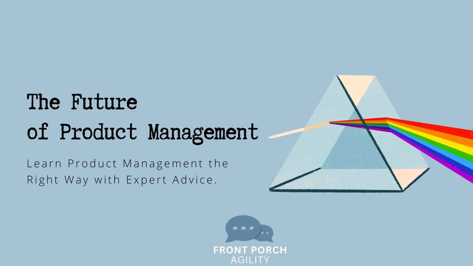 The future of Product Management
