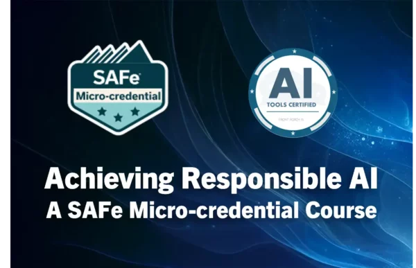 Responsible AI with SAFe Micro Credentials